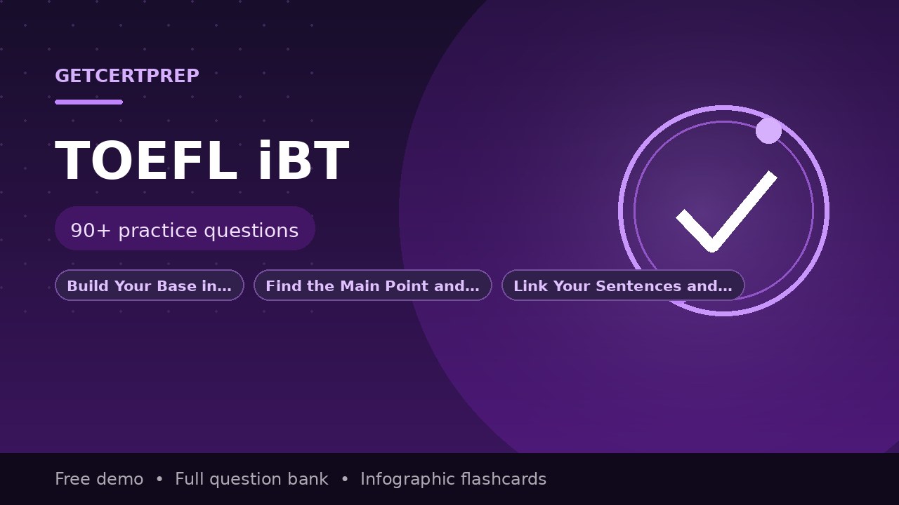 toefl-exam-prep exam prep — practice questions and flashcards